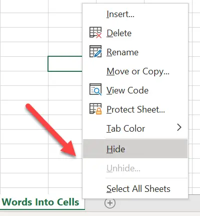 Hide or UnHide Excel worksheets.